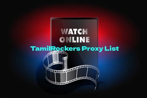 TamilRockers Proxy Links 20+ [Unblock TamilRockers Sites] (2024)